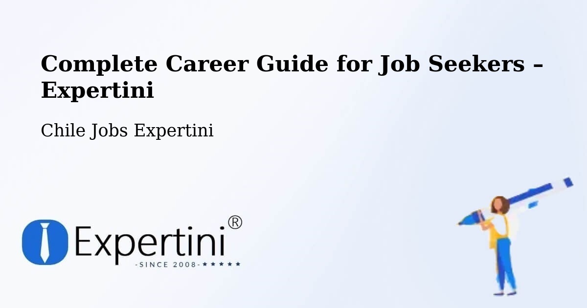 Career Guide for Job Seekers – Los Álamos - Los Álamos, Chile Jobs Expertini