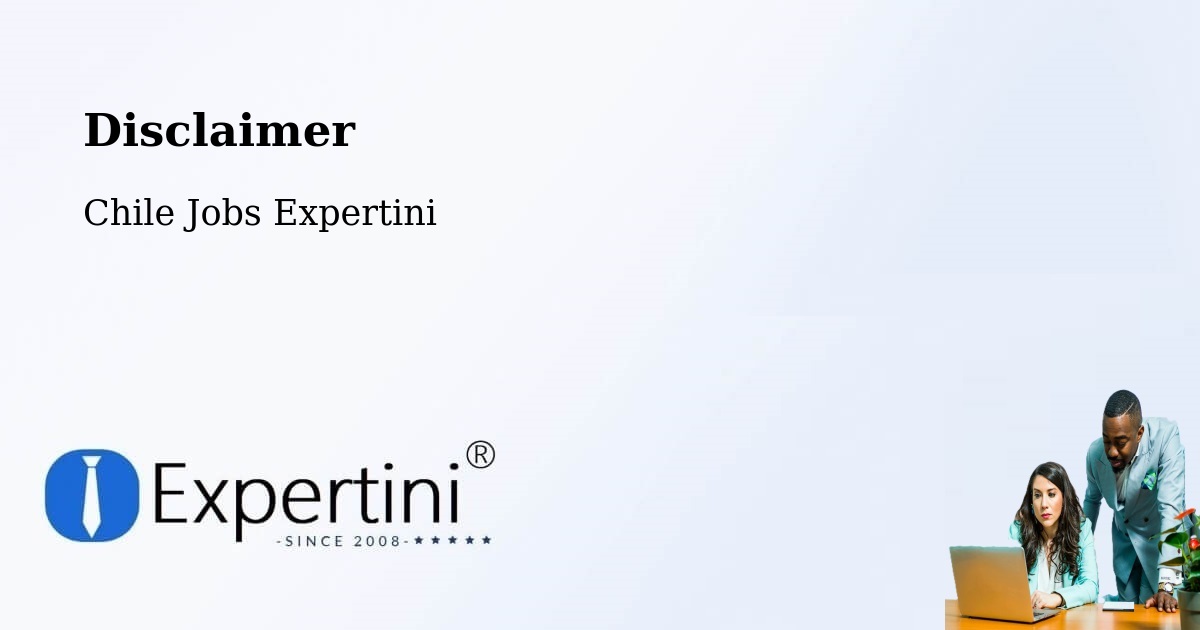 Disclaimer – Los Álamos - Chile Jobs Expertini
