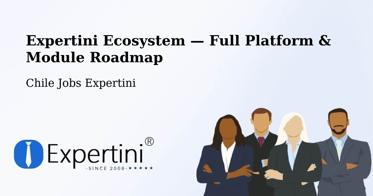 Expertini Ecosystem — Full Platform & Module Roadmap – Los Álamos